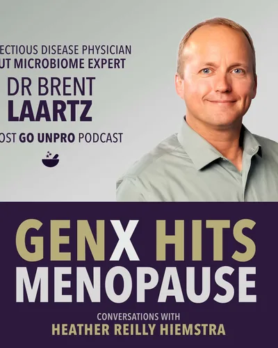 Feed Your Head | Gut Microbiome, Hormones & Midlife Vitality | GenX Hits Menopause E30