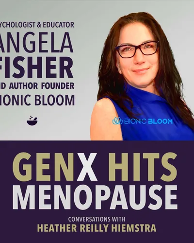 Let's Talk about Sex with Dr. Angela Fisher | GenX Hits Menopause, E8
