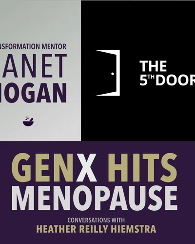 Let Laughter Open the 5th Door | GenX Hits Menopause, E5