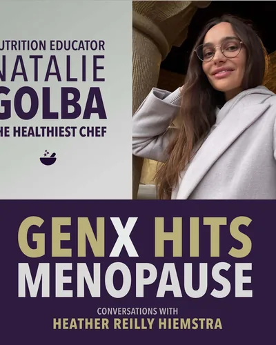 First, We Kick Out All the Toxins | Genx Hits Menopause, E10